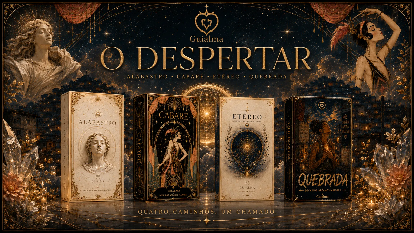 Guialma, O Despertar. Alabastro, Cabaré, Etéreo e Quebrada: quatro caminhos, um chamado.
